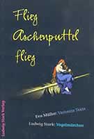 "Flieg, Aschenputtel flieg"
